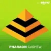 Pharaon - Cashew